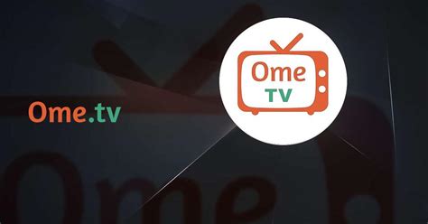 omerv|OmeTV – Video Chat Alternative